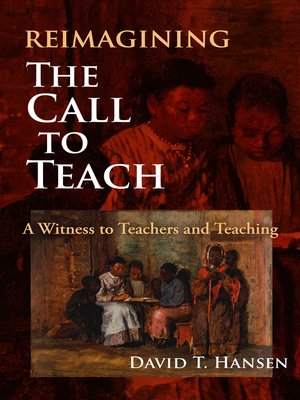 cover image of Reimagining The Call to Teach